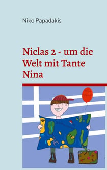 Niclas 2 - um die Welt mit Tante Nina - Kurzgeschichten
