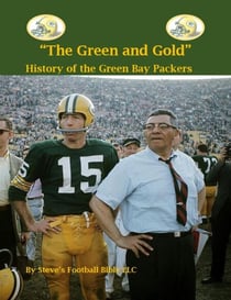 The Green and Gold" History of the Green Bay Packers - NFL Series, #2