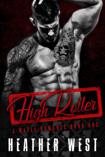 High Roller (Book 1) - A Mafia Romance, #1