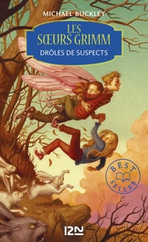 Les soeurs Grimm - tome 2 Drôles de suspects