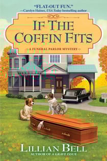 If the Coffin Fits - A Funeral Parlor Mystery