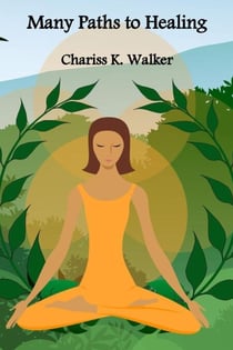 Many Paths to Healing - Finding Serenity, #2