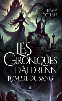 Les Chroniques d’Aldrenn - L’ombre du sang