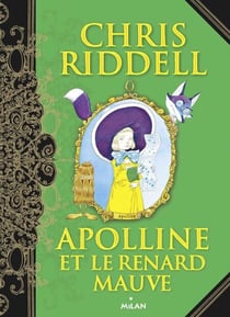 Apolline, Tome 04 - Apolline et le renard mauve