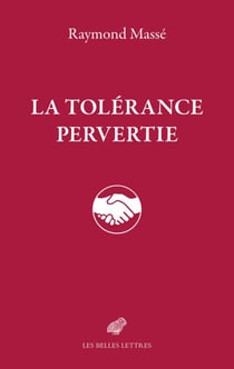 La Tolérance pervertie