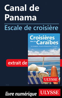 Canal de Panama - Escale de croisière
