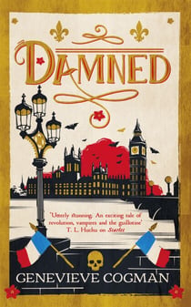 Damned - The magical final adventure in the Scarlet Revolution trilogy