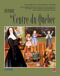 Histoire du Centre-du-Québec