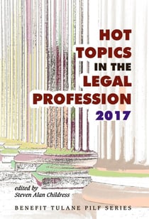 Hot Topics in the Legal Profession - 2017