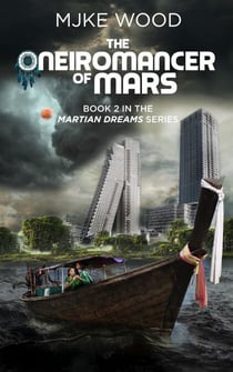 The Oneiromancer of Mars - Martian Dreams, #2