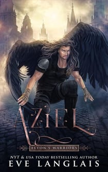 Aziel - Elyon's Warriors, #1