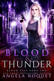 Blood and Thunder - Blood Vice, #2