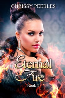 Eternal Fire - Book 3 - The Ruby Ring Saga, #3