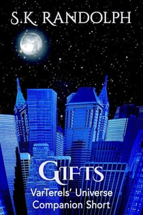 Gifts: Companion Short - VarTerels' Universe, #1.2