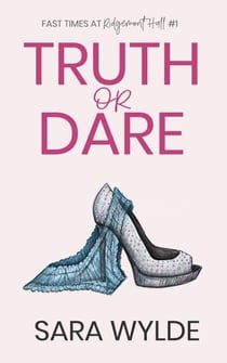 Truth or Dare - Fast Times at Ridgemont Hall, #1