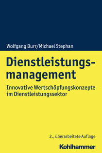Dienstleistungsmanagement - Innovative Wertschöpfungskonzepte im Dienstleistungssektor