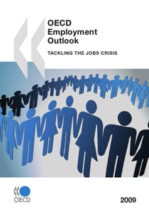 OECD Employment Outlook 2009 - Tackling the Jobs Crisis