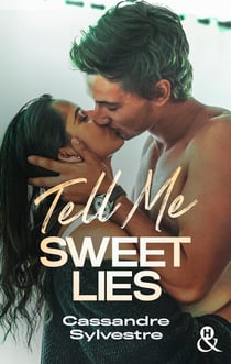 Tell Me Sweet Lies
