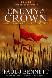Enemy of the Crown: An Epic Fantasy Novel - Heir to the Crown Series, #18