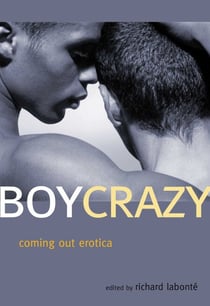 Boy Crazy - Coming Out Erotica