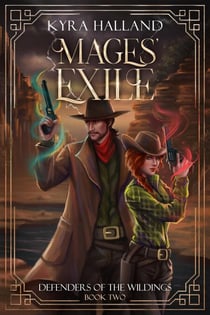 Mages' Exile - Defenders of the Wildings, #2