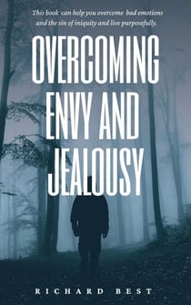 Overcoming Envy and Jealousy