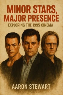 Minor Stars, Major Presence: Exploring the 1995 Cinema