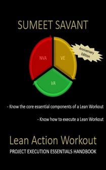 Lean Action Workout - Lean Six Sigma Project Execution Essentials, #5