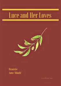Luce and Her Loves