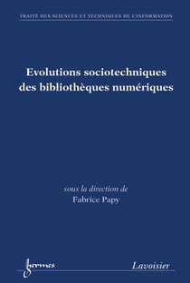 Évolutions sociotechniques des bibliothèques numériques