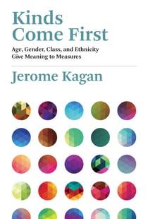 Kinds Come First - Age, Gender, Class, and Ethnicity GiveMeaning to Measures
