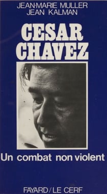 César Chavez - Un combat non-violent