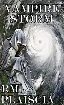 Vampire Storm (Volume 1 : The Hurricane Journals) - Shroud of Ages, #3
