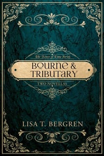Bourne & Tributary - The River of Time Series, #4