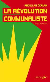 La Révolution communaliste - Ecrits de prison
