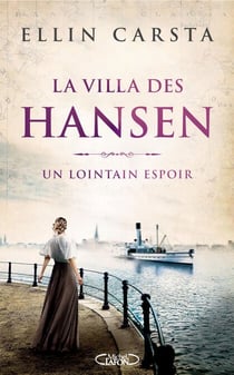 La Villa des Hansen - La saga familiale aux 2 millions d'exemplaires vendus