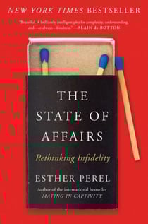 The State of Affairs - Rethinking Infidelity
