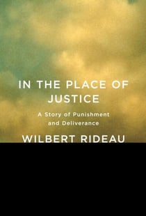 In the Place of Justice - A Story of Punishment and Deliverance