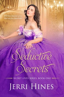 Seductive Secrets - Secret Lives, #1