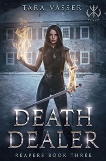 Death Dealer Reapers Book Three - Reapers, #3