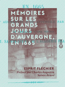 Mémoires sur les grands jours d'Auvergne, en 1665