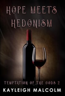 Hope Meets Hedonism - Temptation of the Gods, #2