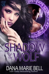 Shadow of the Wolf - Heart's Desire, #1