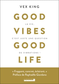 Good vibes good life