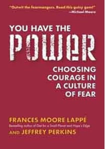 You Have the Power - Choosing Courage in a Culture of Fear