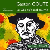 Le Gâs qu’a mal tourné