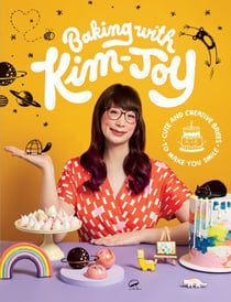 Baking with Kim-Joy - Cute and Creative Bakes to Make You Smile