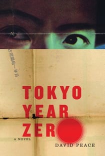 Tokyo Year Zero - Book One of the Tokyo Trilogy