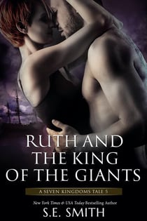 Ruth and the King of the Giants - The Seven Kingdoms, #5
