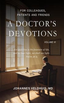 A Doctor's Devotions: Vol. 3 - A Doctor's Devotions, #3
